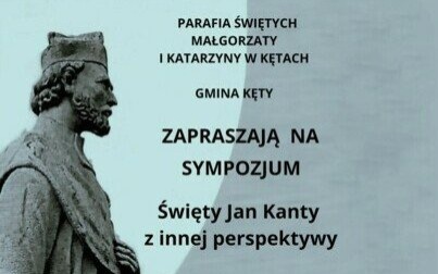 Sympozjum „Święty Jan Kanty z innej perspektywy”