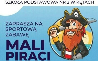Mali Piraci: Zabawa sportowa dla klas trzecich SP nr 2