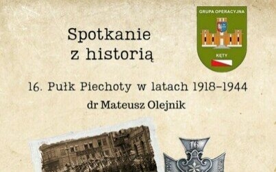 Spotkanie z historią: 16. Pułk Piechoty w latach 1918-1944