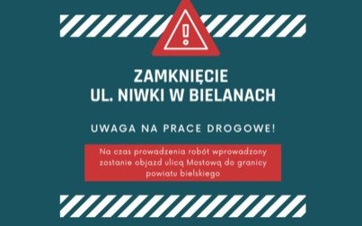 Zamknięcie ul. Niwki w Bielanach