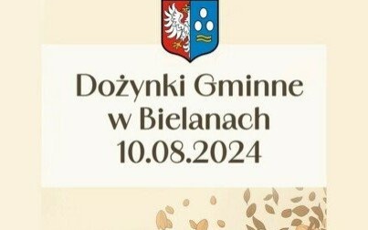 Dożynki Gminne Bielany 2024