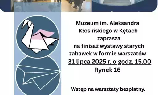 Muzeum im. Aleksandra Kłosińskiego w Kętach zaprasza na finisaż wystawy starych zabawek