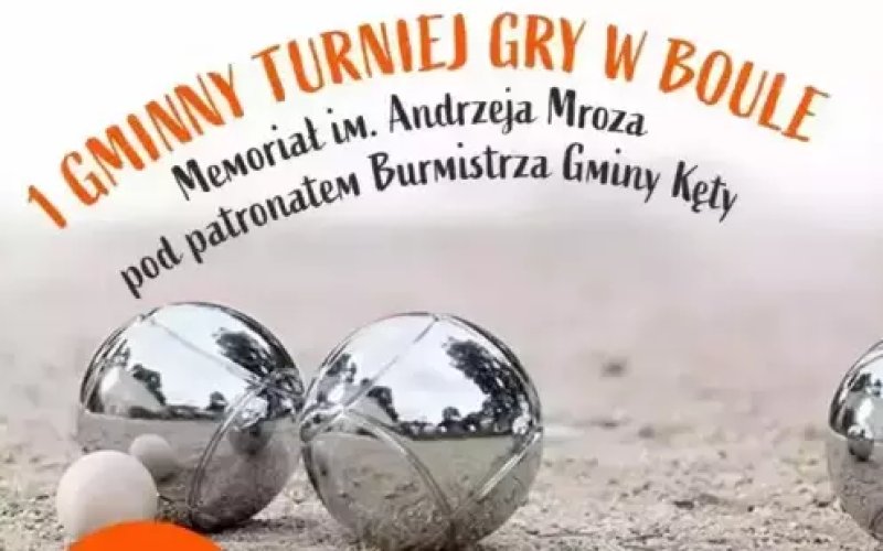 Pierwszy gminny turniej gry w boule - Memoriał im. Andrzeja Mroza już 30 sierpnia