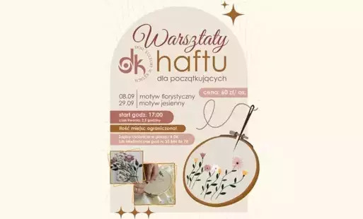 Warsztaty haftu dla początkujących z DK Kęty