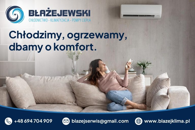 Klimatyzacja, pompy ciepła i chłodnictwo – rozwiązania dla domu i biznesu. Błażejewski.