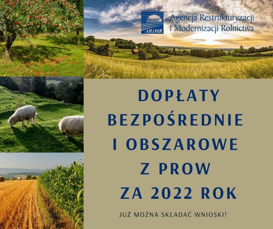 Dopłaty bezpośrednie i obszarowe z PROW za 2022 rok - już można składać wnioski