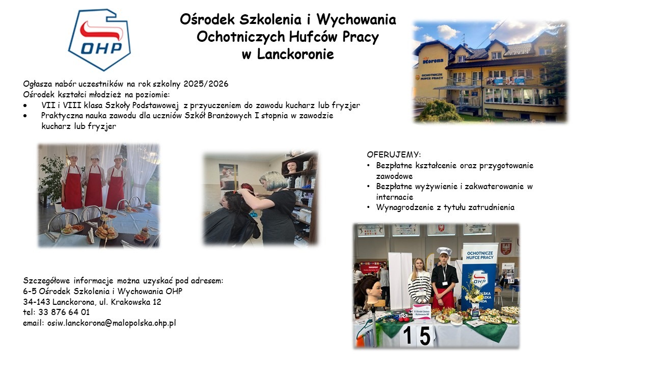 Ośrodek Szkolenia i Wychowania Ochotniczych Hufców Pracy w Lanckoronie zaprasza młodzież do podjęcia nauki