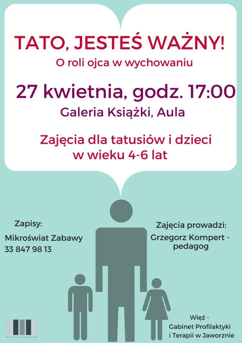 „Tato, jesteś ważny!”