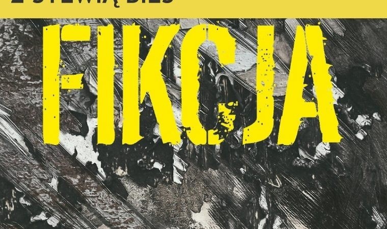 Spotkanie z Sylwią Bies. O “Fikcji” i nie tylko