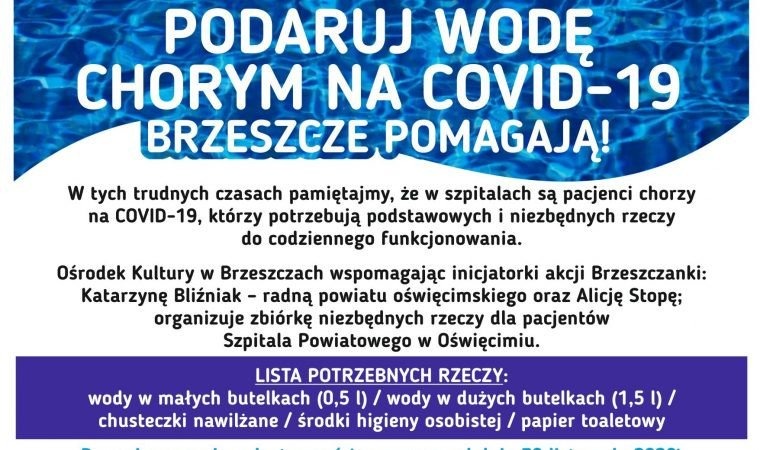 “Podaruj wodę chorym na COVID – 19″. Zbiórka dla pacjentów Szpitala Powiatowego