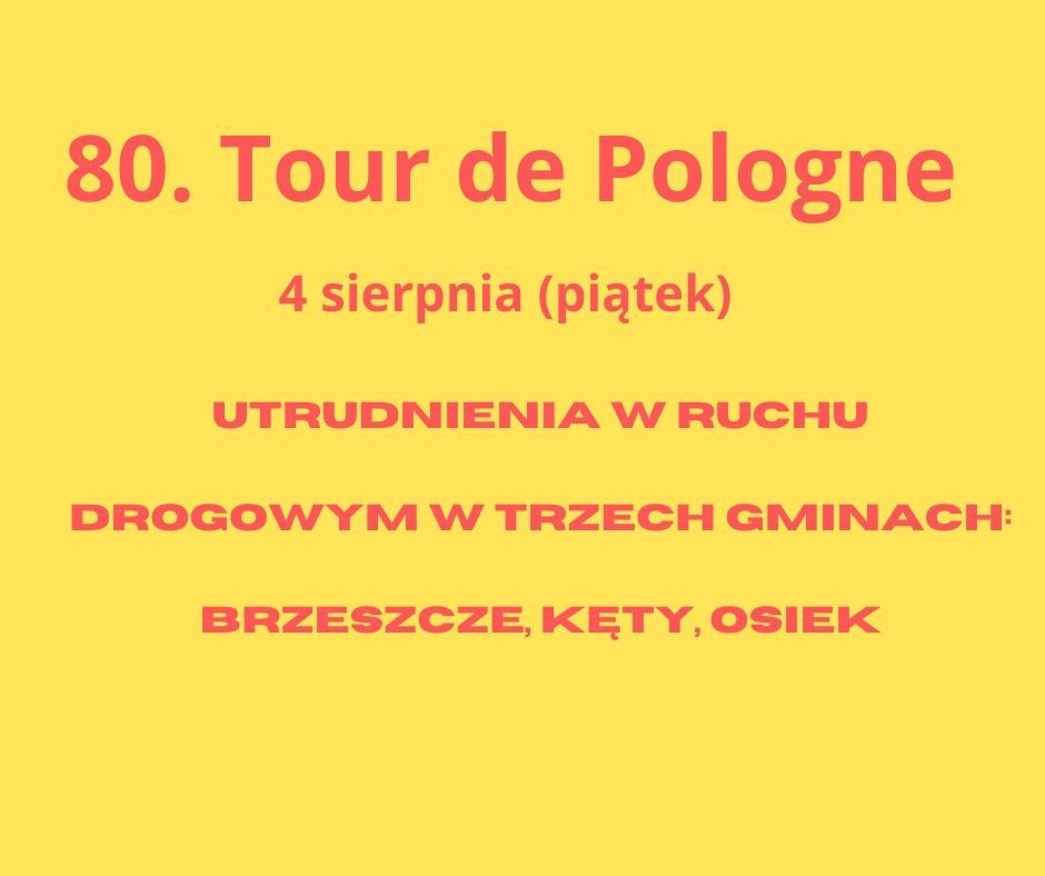 80. Tour de Pologne – utrudnienia w ruchu drogowym