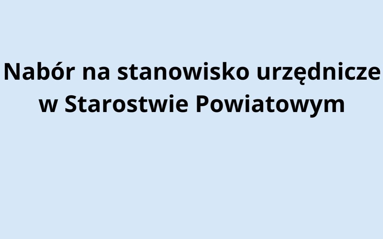 Ogłoszenie o naborze na stanowisko urzędnicze