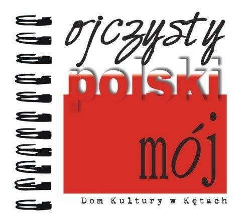 KĘTY. "ojczysty - polski - mój" - to już trzecia edycja
