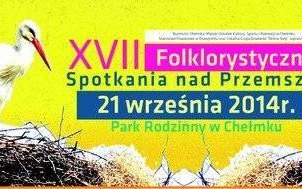 CHEŁMEK. Folklorystyczne spotkania w Parku Rodzinnym