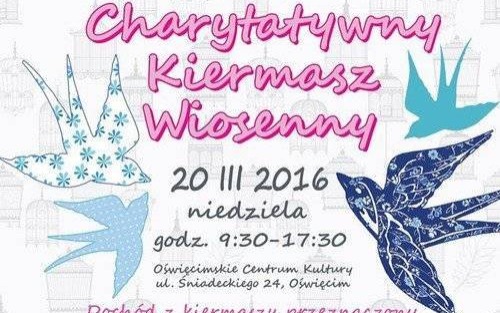 OŚWIĘCIM. Wielki Charytatywny Kiermasz Wiosenny już tą niedzielę