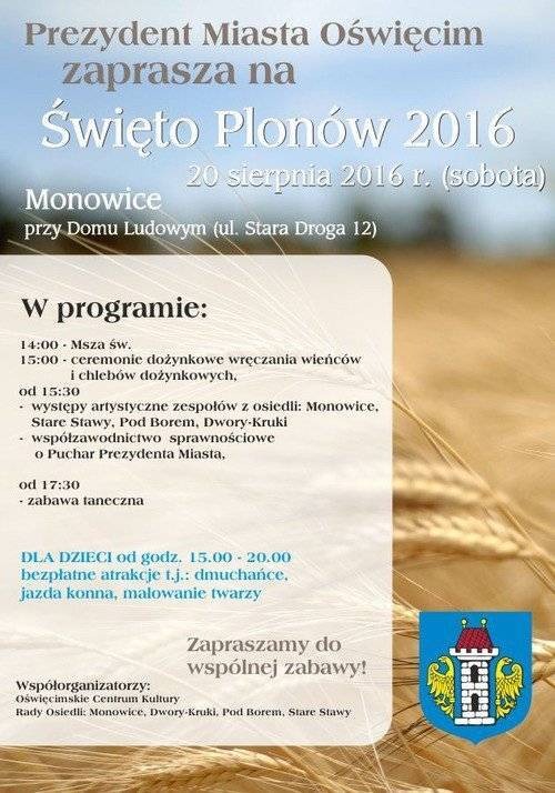 OŚWIĘCIM. Rolników jak na lekarstwo, ale święto plonów musi być. Miejskie dożynki w Monowicach już w tę sobotę