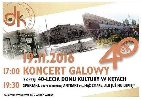KĘTY. Jubileusz Domu Kultury. Czterdzieści lat minęło jak jeden dzień...