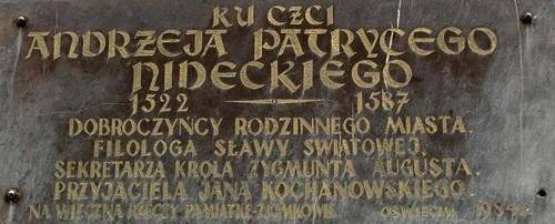 OŚWIĘCIM. Doradzał królom, przyjaźnił z Janem Kochanowskim. 2017 Rokiem Andrzeja Patrycego Nideckiego