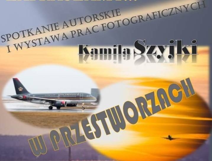 CHEŁMEK. Obiektywem ściąga samoloty z przestworzy