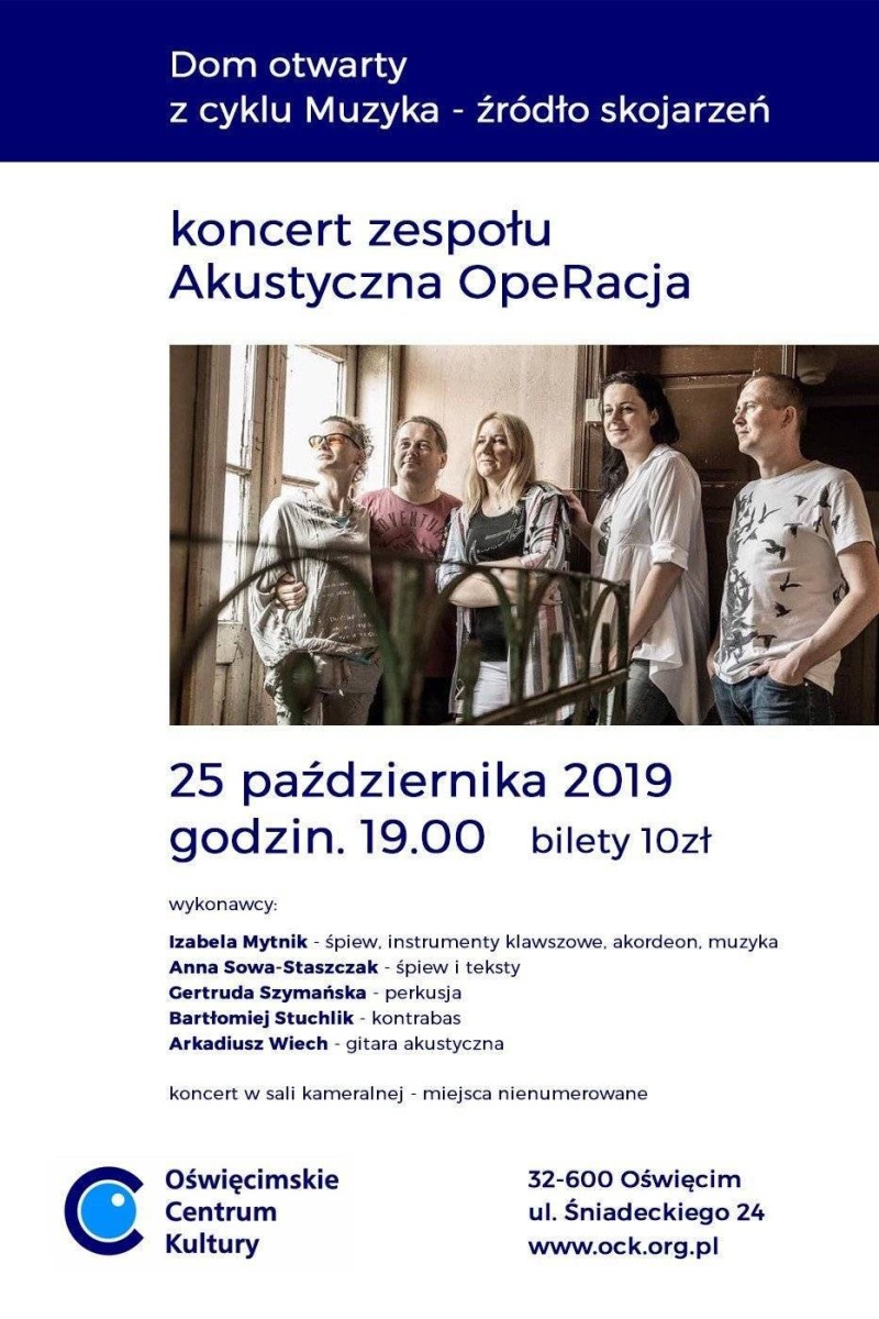 OŚWIĘCIM. Zespół Akustyczna OpeRacja odwiedzi miasto nad Sołą