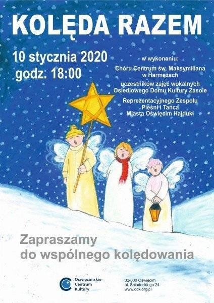 OŚWIĘCIM. W najbliższy piątek wspólne kolędowanie w Oświęcimskim Centrum Kultury