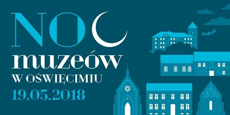 Noc Muzeów w Oświęcimiu - InfoBrzeszcze.pl