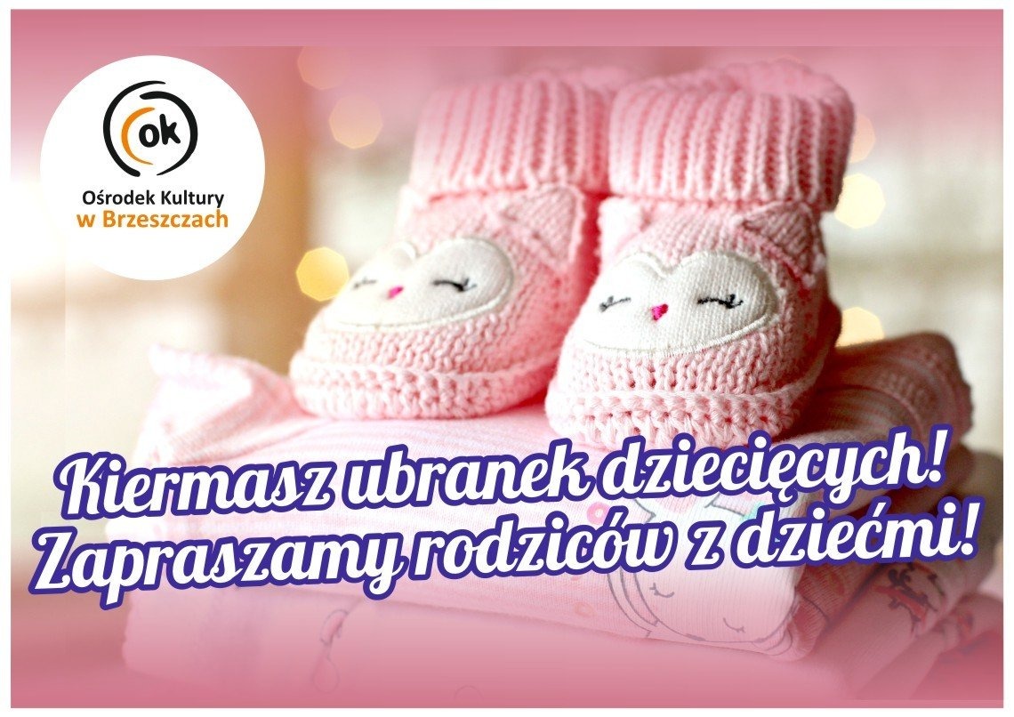 Kiermasz ubranek dziecięcych w OK w Brzeszczach - InfoBrzeszcze.pl