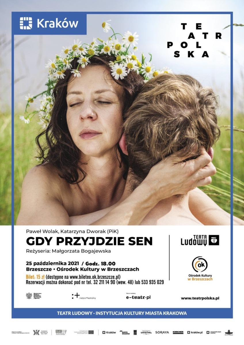 Ośrodek Kultury zaprasza na spektakl "Gdy przyjdzie sen" - InfoBrzeszcze.pl
