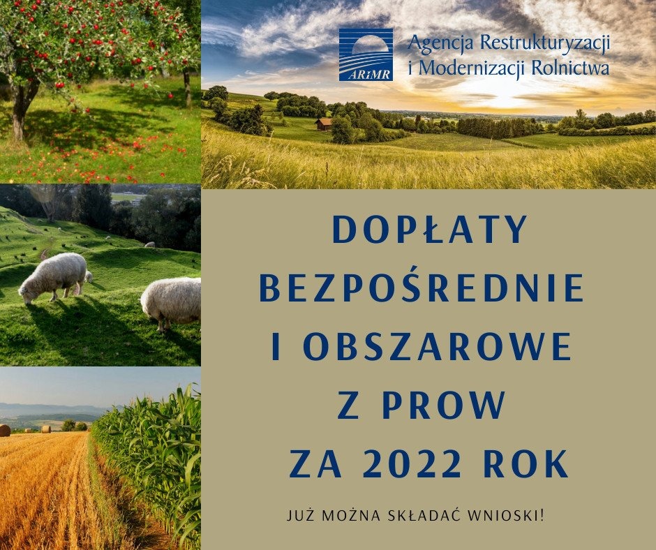 Agencja Restrukturyzacji i Modernizacji Rolnictwa rozpoczęła przyjmowanie wniosków o płatności bezpośrednie i obszarowe z PROW za 2022 rok - InfoBrzeszcze.pl