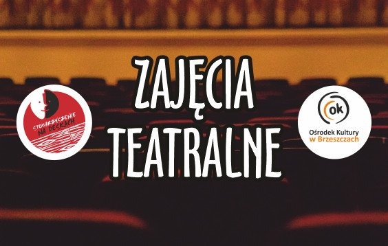 ZAJĘCIA TEATRALNE dla dzieci, młodzieży i dorosłych. - InfoBrzeszcze.pl