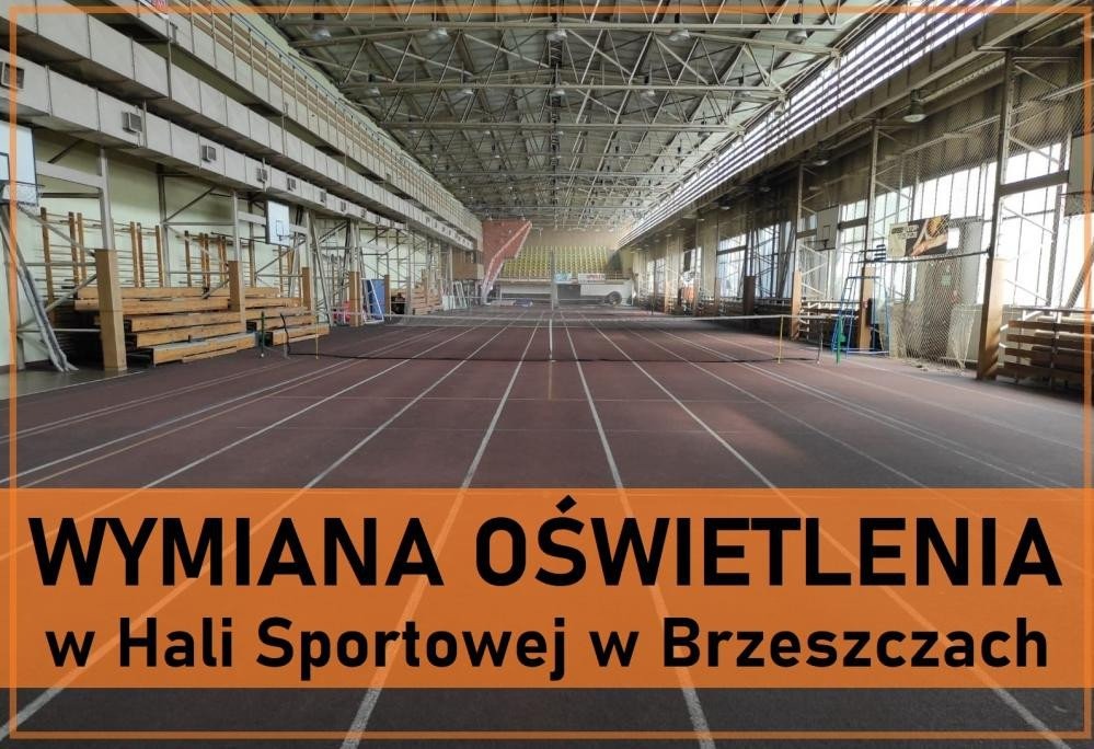 Wymiana oświetlenia w Hali Sportowej w Brzeszczach - InfoBrzeszcze.pl