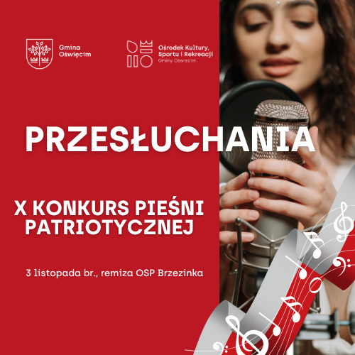 Przesłuchania w Konkursie Pieśni Patriotycznej