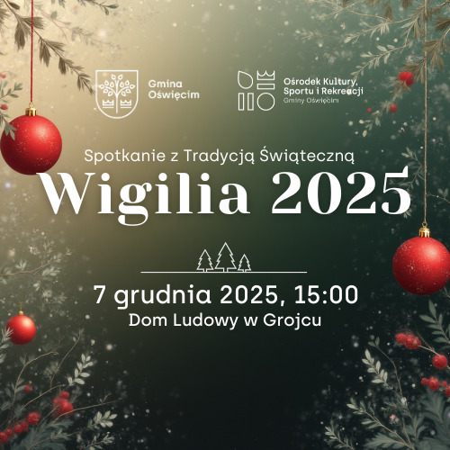 Spotkanie z Tradycją Świąteczną - Wigilia 2025