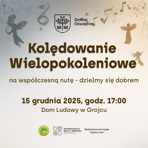 Kolędowanie Wielopokoleniowe na współczesną nutę - dzielmy się dobrem