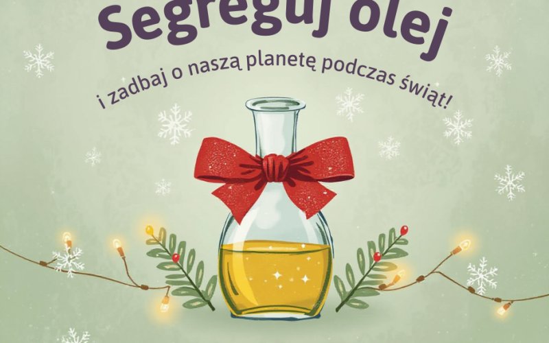 Świąteczne życzenia od projektu Segreguj Olej!