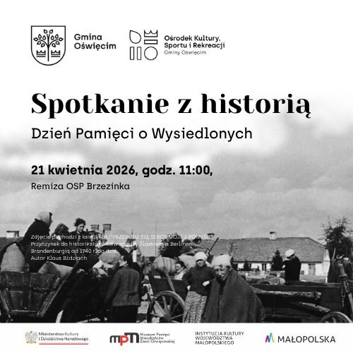 Spotkanie z historią - Dzień Pamięci o Wysiedlonych
