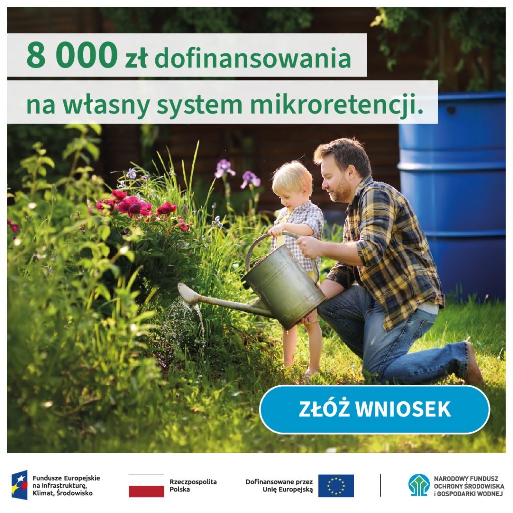 Rusza program „Mikroretencja” – nawet 8 000 zł dofinansowania na zbieranie deszczówki