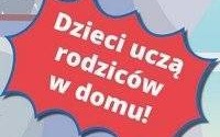 Dzieci uczą rodziców w domu