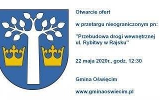 Otwarcie ofert w przetargu nieograniczonym - Przebudowa drogi wewnętrznej ul. Rybitwy w Rajsku
