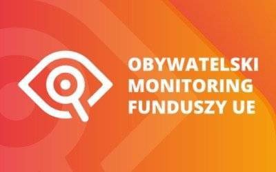 Obywatelski monitoring funduszy europejskich – nie przegap!