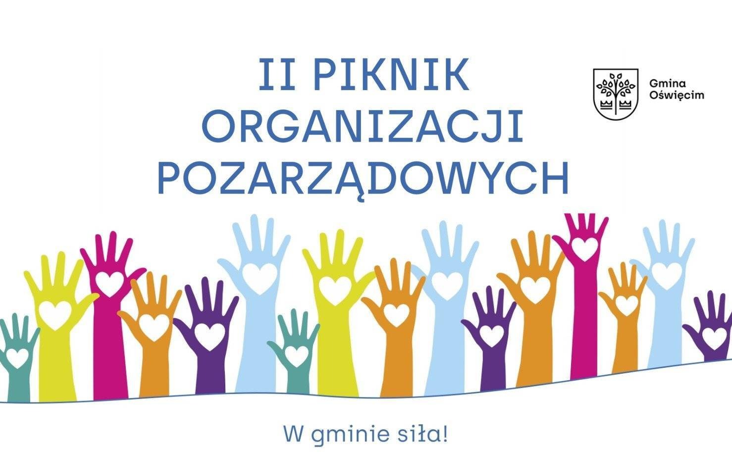 Zapraszamy na II Piknik Organizacji Pozarządowych w Gminie Oświęcim