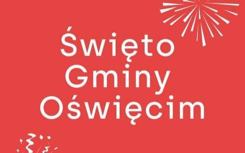 Celebruj z nami Święto Gminy Oświęcim 2024