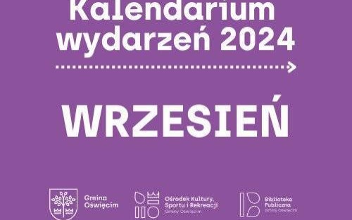 Wrzesień - wydarzenia w gminie Oświęcim