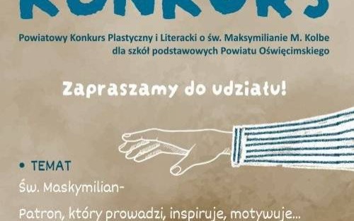Zapraszamy do udziału w Powiatowym Konkursie Plastycznym i Literackim o św. Maksymilianie