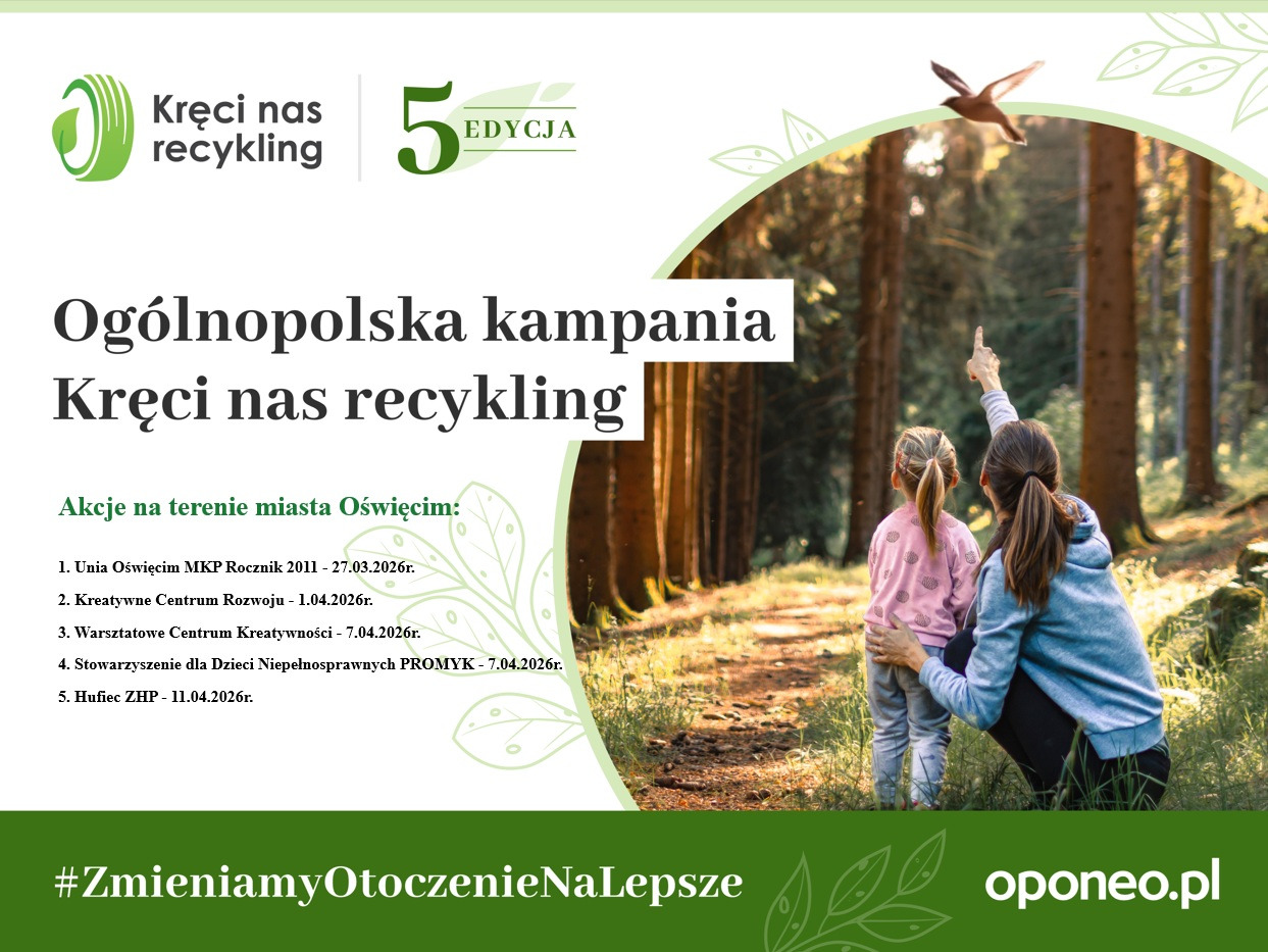 Oświęcim. Oświęcim dołączył do ogólnopolskiej akcji „Kręci Nas Recykling”