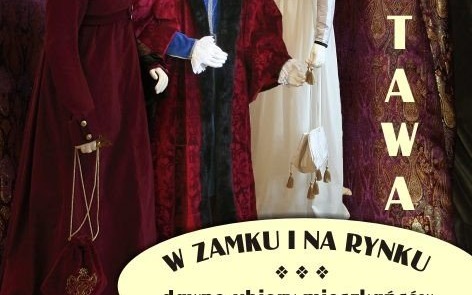 Oświęcim. Dawne ubiory mieszkańców Oświęcimia na wystawie w Muzeum Zamek