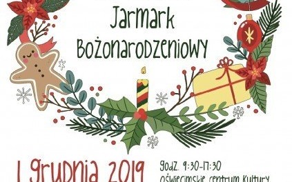 Oświęcim. Wielki Charytatywny Jarmark Bożonarodzeniowy