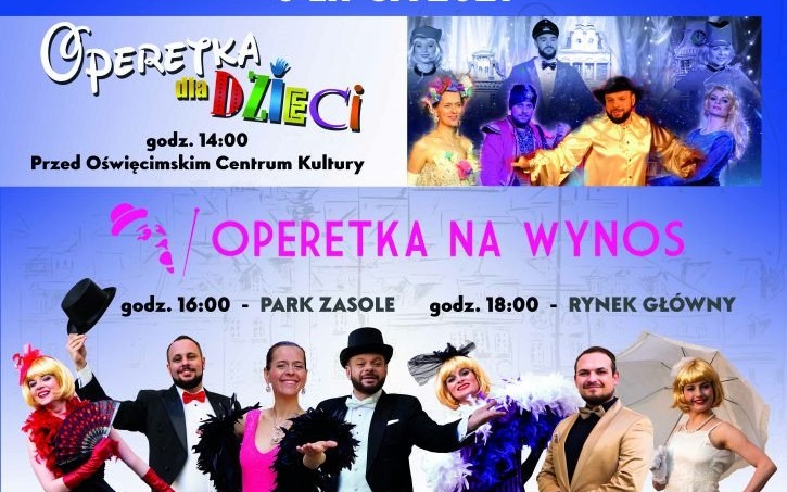 Oświęcim. Operetka na wynos. Już w sobotę w plenerze najlepsze operetkowe szlagiery!