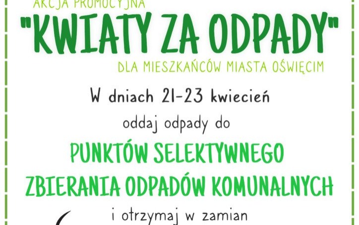 Oświęcim. Kwiaty za odpady