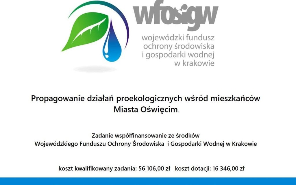 Propagowanie działań proekologicznych wśród mieszkańców Miasta Oświęcim